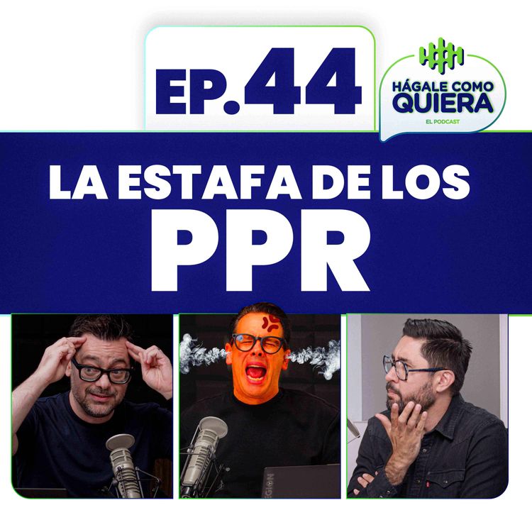 cover art for La estafa de los PPR. Ep. 44