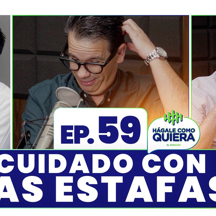 cover art for Cuidado con las estafas. Ep. 59