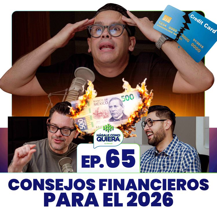 cover art for LOS MEJORES CONSEJOS FINANCIEROS PARA EL 2026. Ep.65