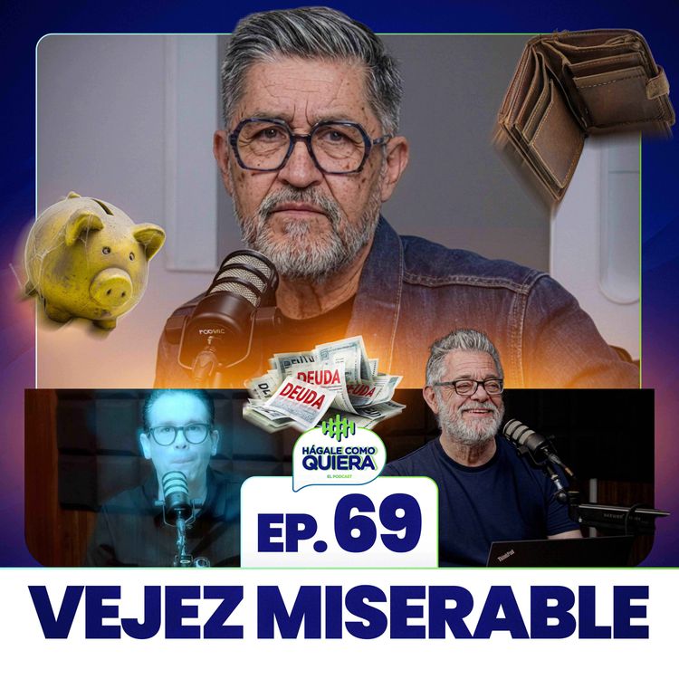 cover art for Vejez Miserable Ep. 69