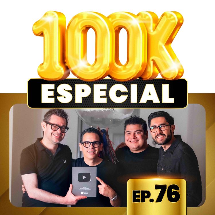 cover art for Especial 100K Ep. 76