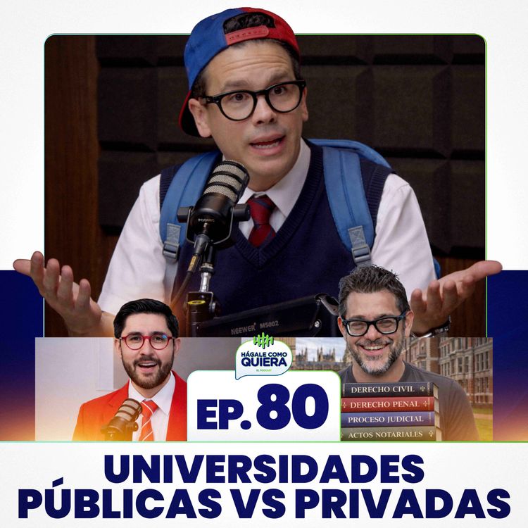 cover art for DEBATE: Universidades Privadas Vs Públicas. Ep. 80 