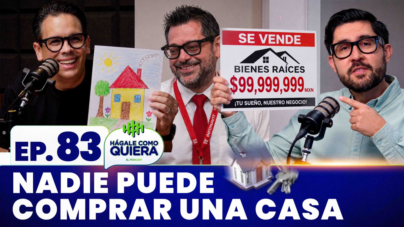 cover art for Debate: Nadie puede comprar una casa. Ep. 83 |