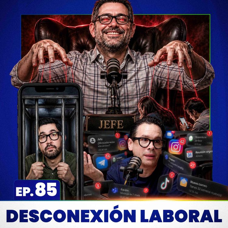 cover art for Desconexión Laboral. Ep. 85 