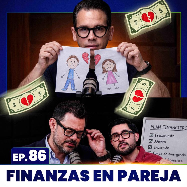 cover art for Finanzas en Pareja. Ep. 86