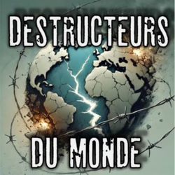 cover art for Destructeurs du Monde