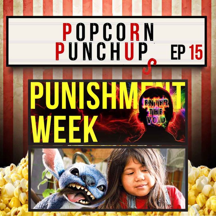 cover art for 15 - Lilo & Stitch (2025) & Enter the Void Review