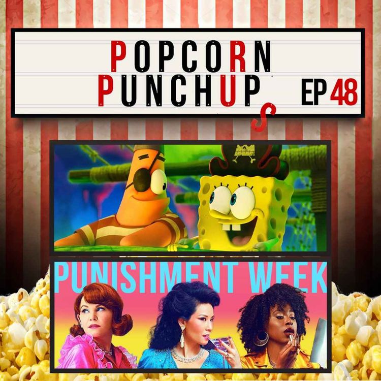 cover art for 48 - The SpongeBob Movie: Search for Squarepants & Why Women Kill Review