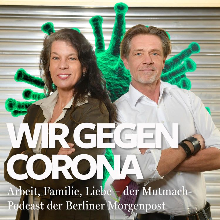 cover art for Wir gegen Corona - Folge 4 - Freundlichkeit ohne Gegenleistung
