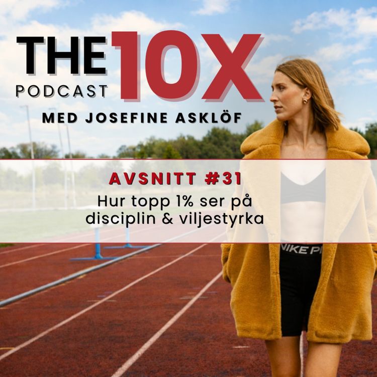 cover art for #31: Hur topp 1% ser på disciplin & viljestyrka