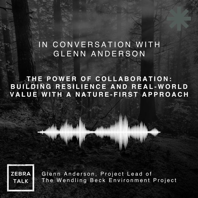 cover art for 21 - Collaboration: building resilience and real-world value with a nature-first approach