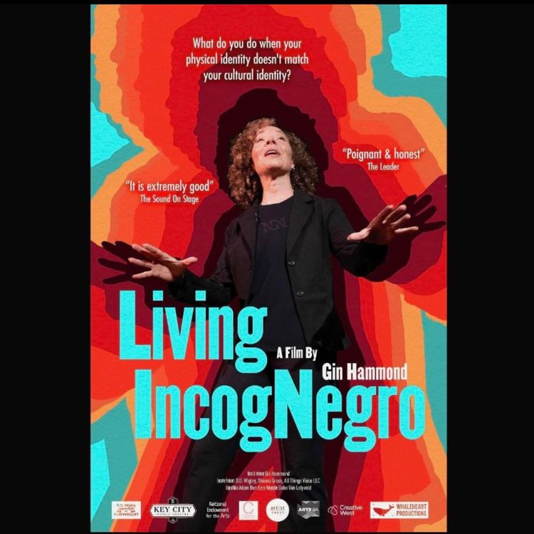 cover art for Some of my racial heroes are.... An inspiring conversation with Gin Hammond