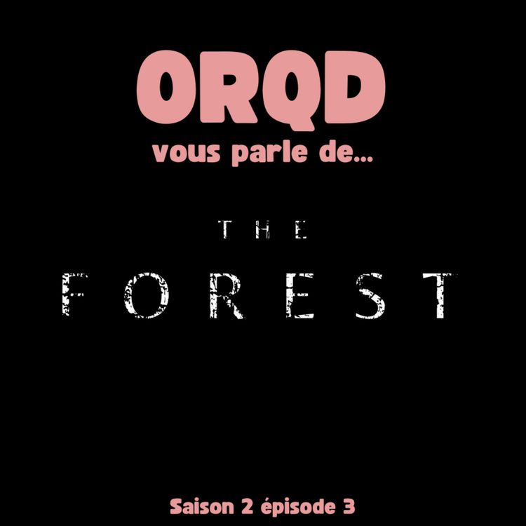 cover art for ORQD The Forest