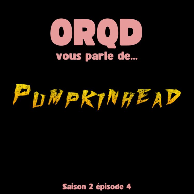 cover art for ORQD Pumpkinhead : le démon d'Halloween