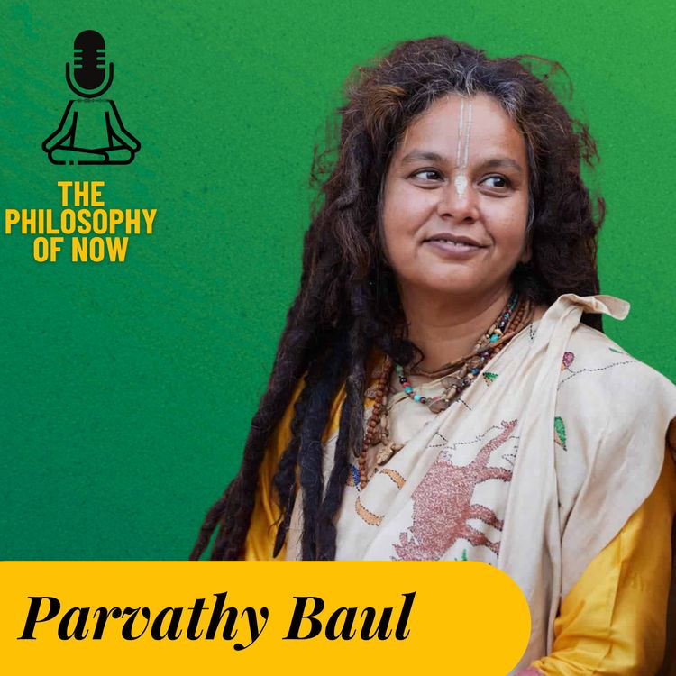 cover art for Are We Just Digging Holes Without Water? With Parvathy Baul 