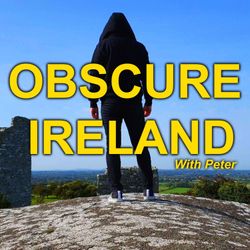 cover art for Obscure Ireland With Peter