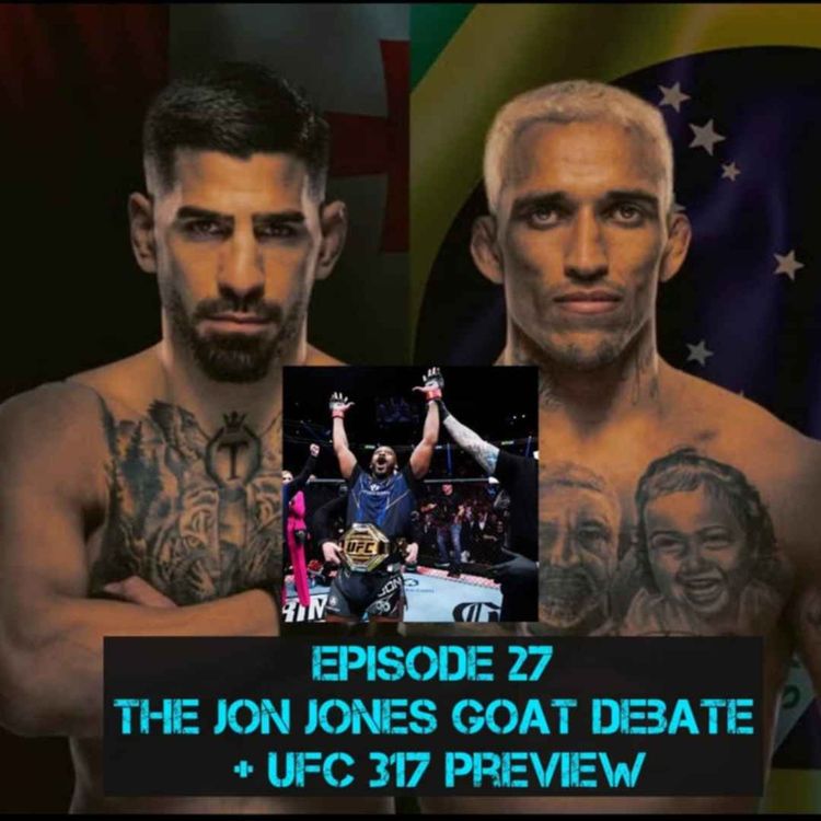 cover art for The Jon Jones GOAT debate & UFC 317 preview
