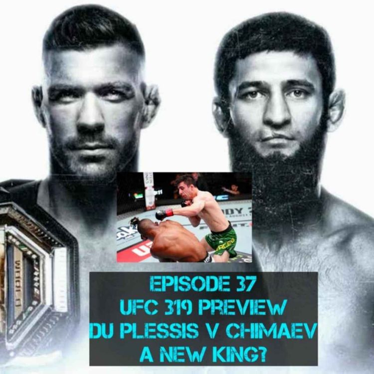 cover art for UFC 319 preview: Du Plessis or Chimaev?