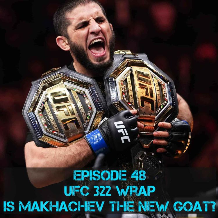 cover art for UFC 322 wrap: Is Makhachev the new GOAT?