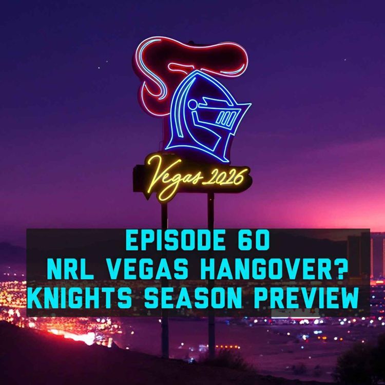 cover art for NRL Vegas Hangover? Have the Newcastle Knights Hit the Jackpot in 2026