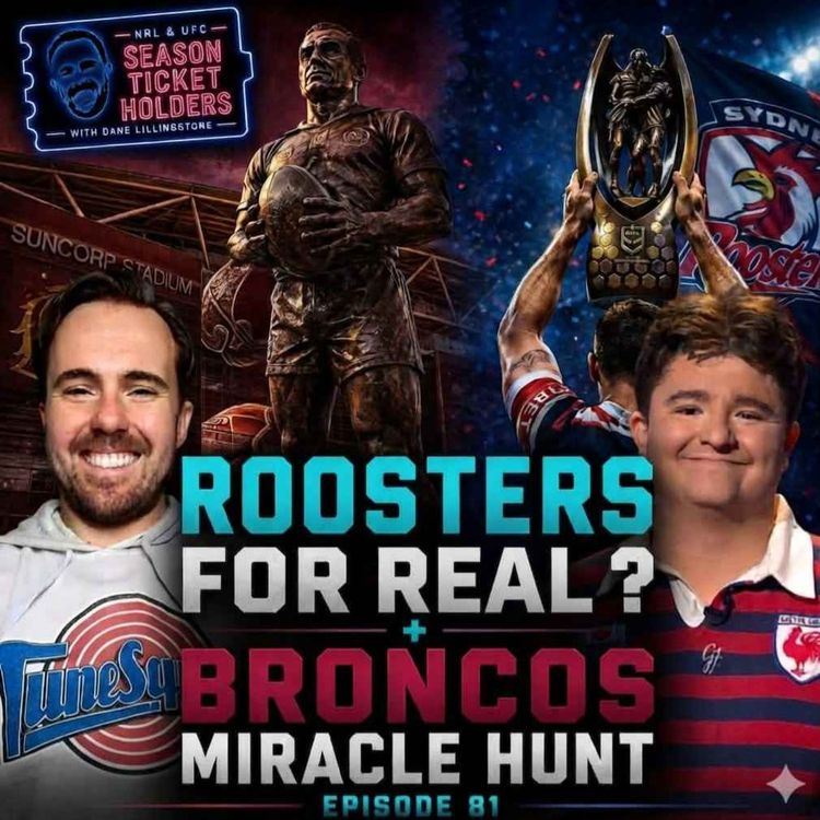 cover art for Roosters For Real? + Broncos' Miracle Hunt 