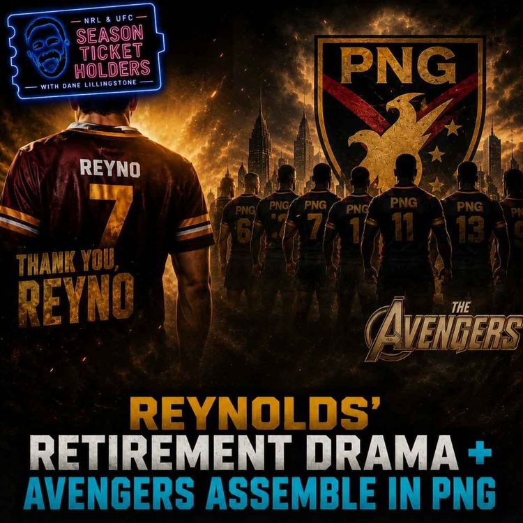 cover art for Reynolds' Retirement Drama & Avengers Assemble In PNG