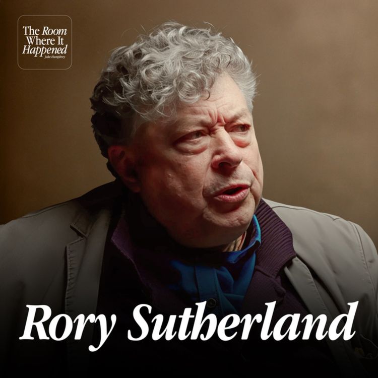 cover art for The Day Rory Sutherland Became a Marketing Genius