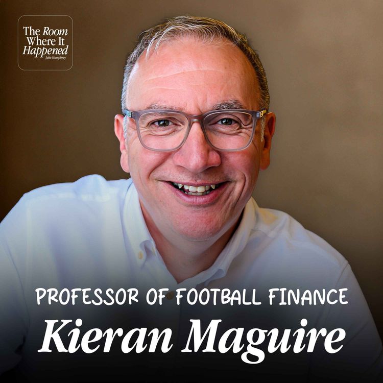 cover art for West Ham's Financial Crisis, Tottenham's Disaster, & World Cup Prize Money | Kieran Maguire