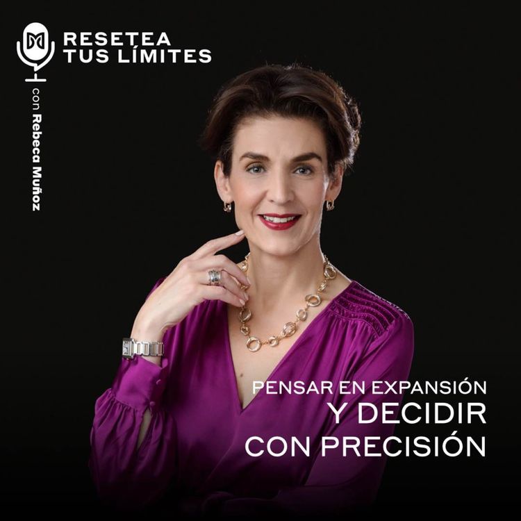cover art for Pensar en expansión y decidir con precisión
