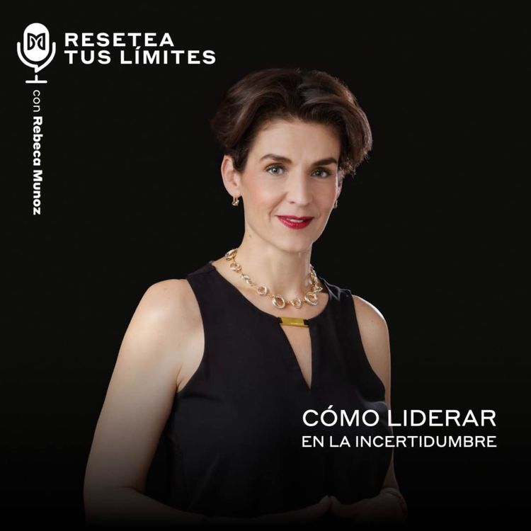 cover art for Cómo liderar en la incertidumbre
