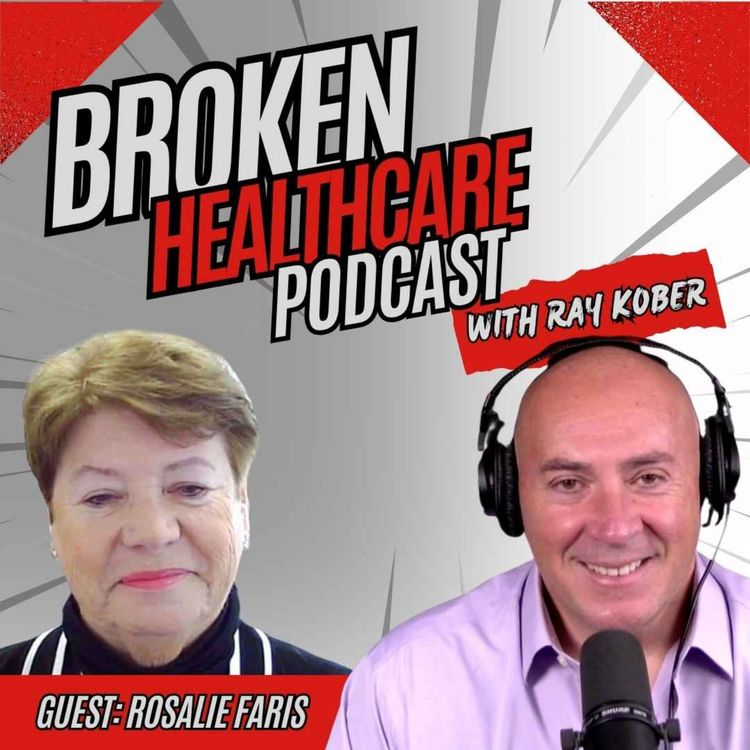 cover art for The Nurse in the Middle: Demystifying Medical Management with Rosalie Ferris | Broken Healthcare Podcast #47
