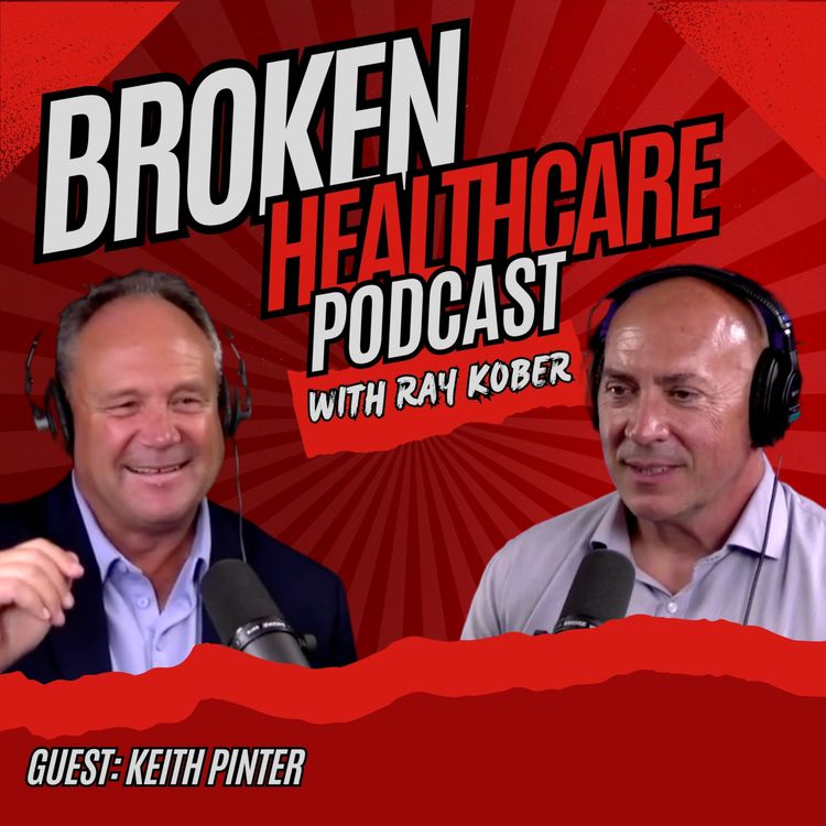 cover art for You Won't Believe How Broken It Is — And How He's Fixing It | Broken Healthcare Podcast #60