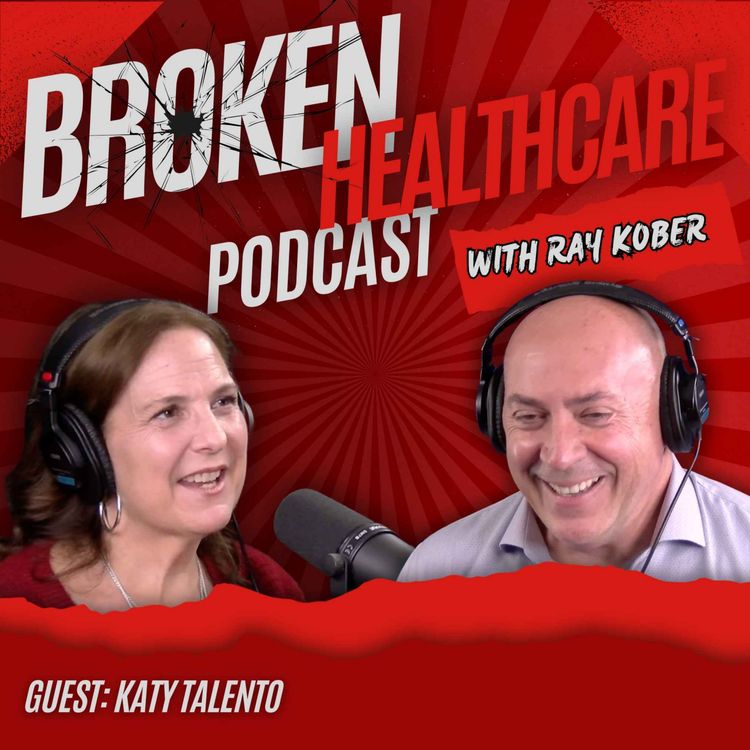 cover art for From The Convent to The White House to Fixing Broken U.S. Healthcare | Broken Healthcare Podcast #92