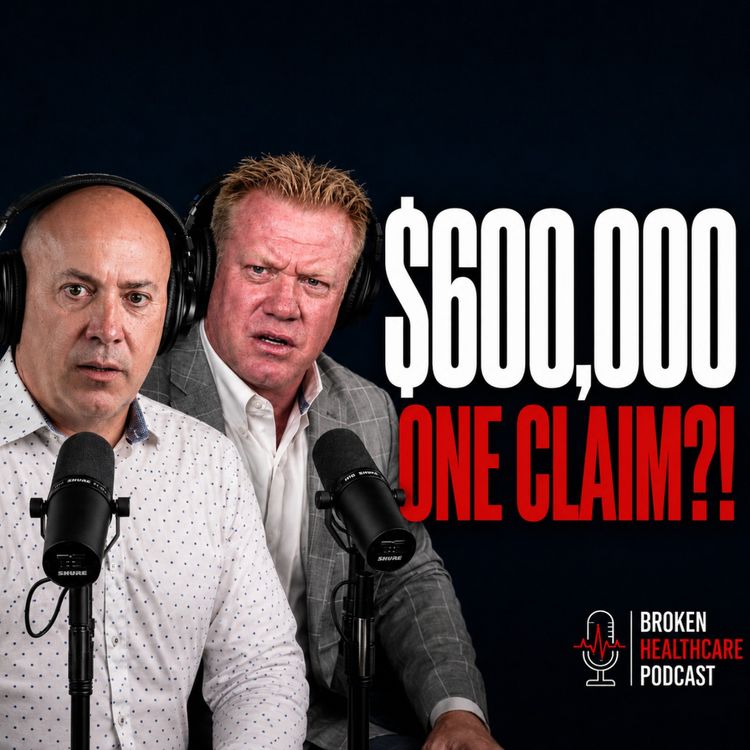 cover art for They Paid $600,000 for ONE Healthcare Claim. Could You Be Next? | Broken Healthcare #96