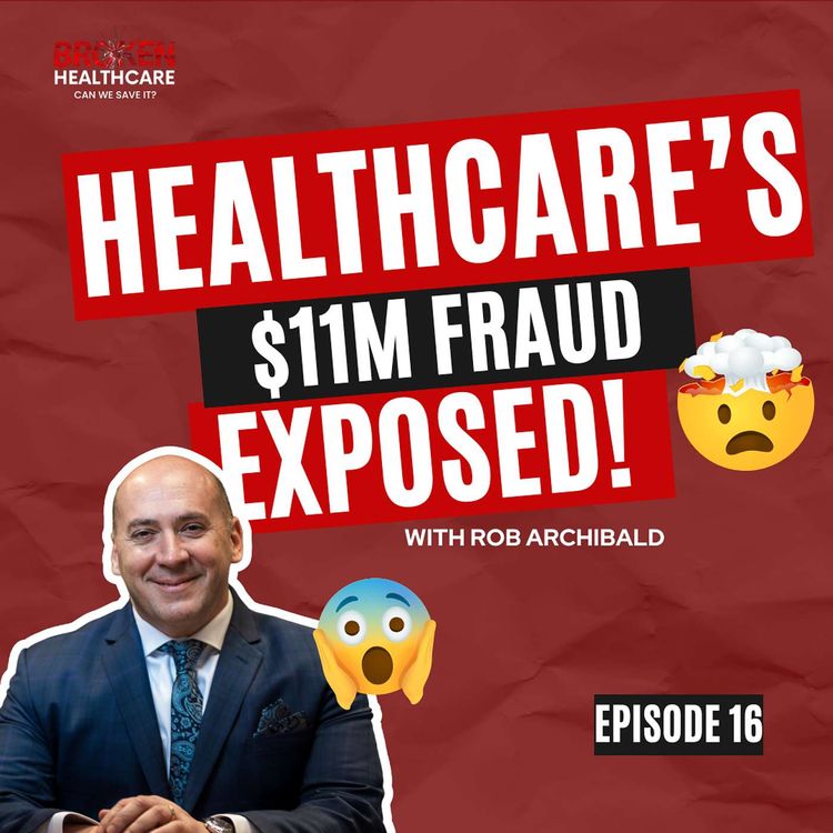 cover art for Cutting Costs with Healthcare Transparency | Broken Healthcare Podcast #31