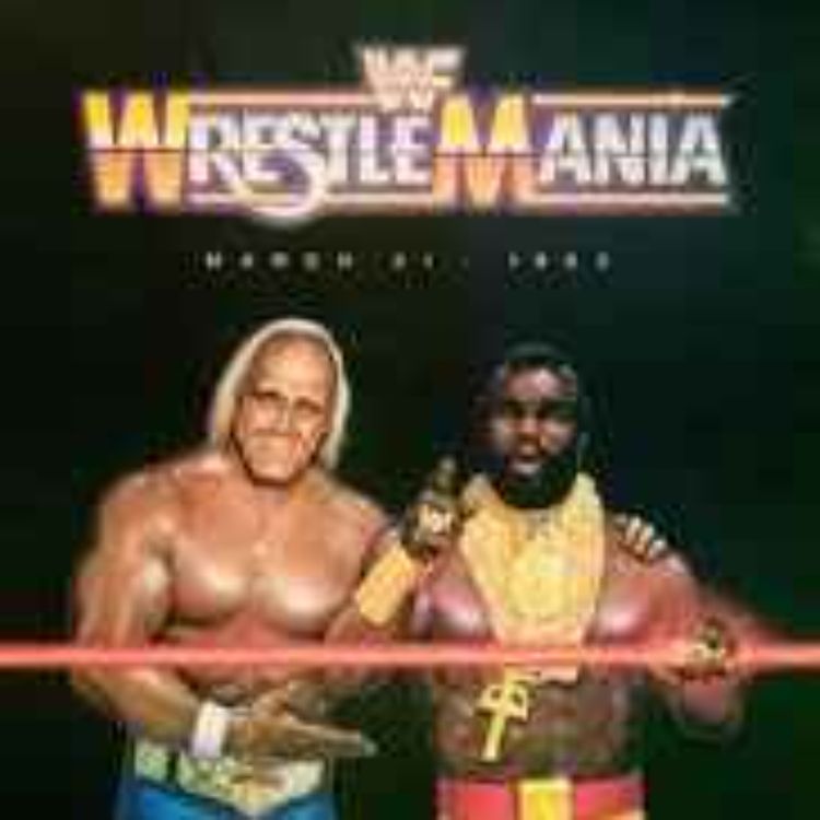 cover art for Episode 6 - WWF WrestleMania