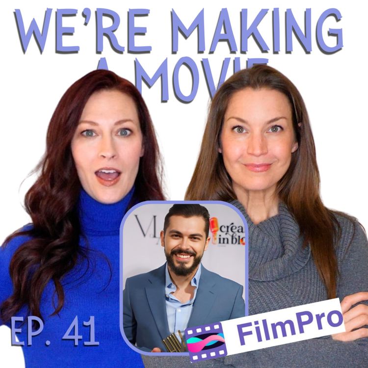 cover art for We're Making A Movie: Pre-Production with Alex D Lugo