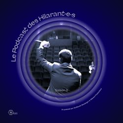 cover art for Le Podcast des Hilarant·e·s