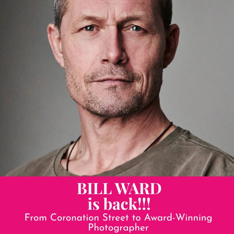 cover art for From Coronation Street to Award-Winning Photographer: Bill Ward is back