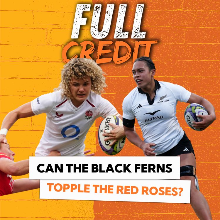 cover art for Can the Black Ferns topple the Red Roses?