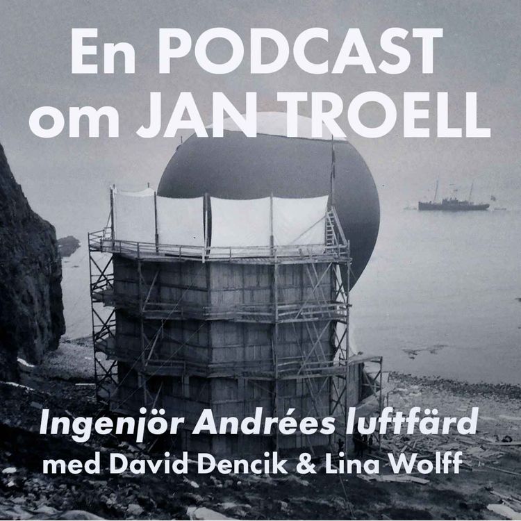 cover art for Ingenjör Andrées luftfärd med David Dencik och Lina Wolff