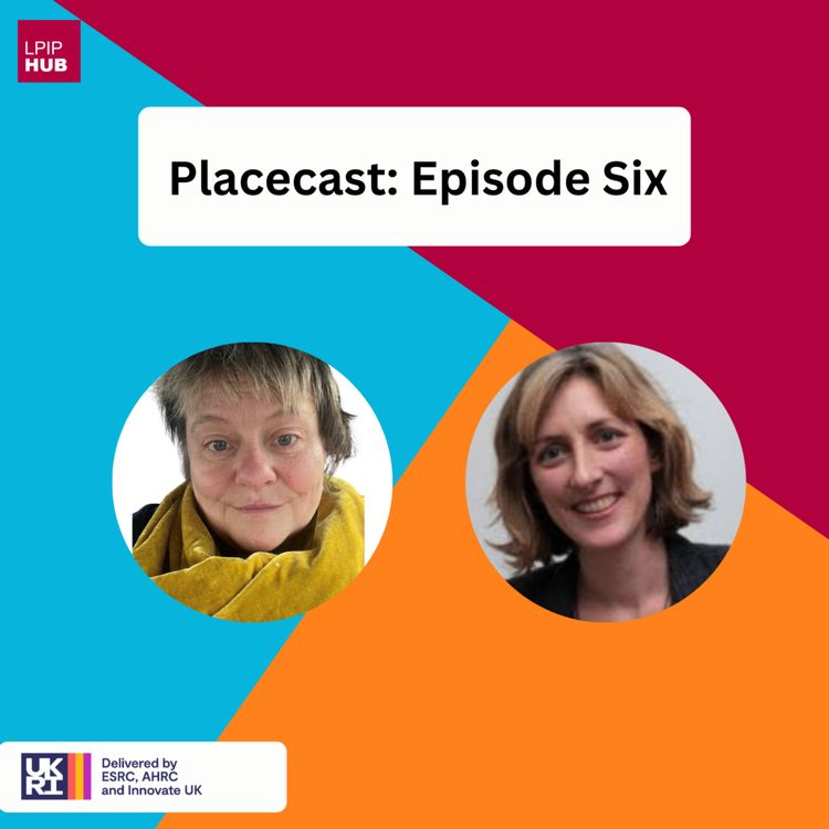 cover art for Placecast Podcast – Episode Six - Connecting Knowledge to Impact in the North East