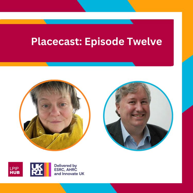 cover art for Placecast Eps 12: Long Games and Local Places: How Rural Policy Really Changes