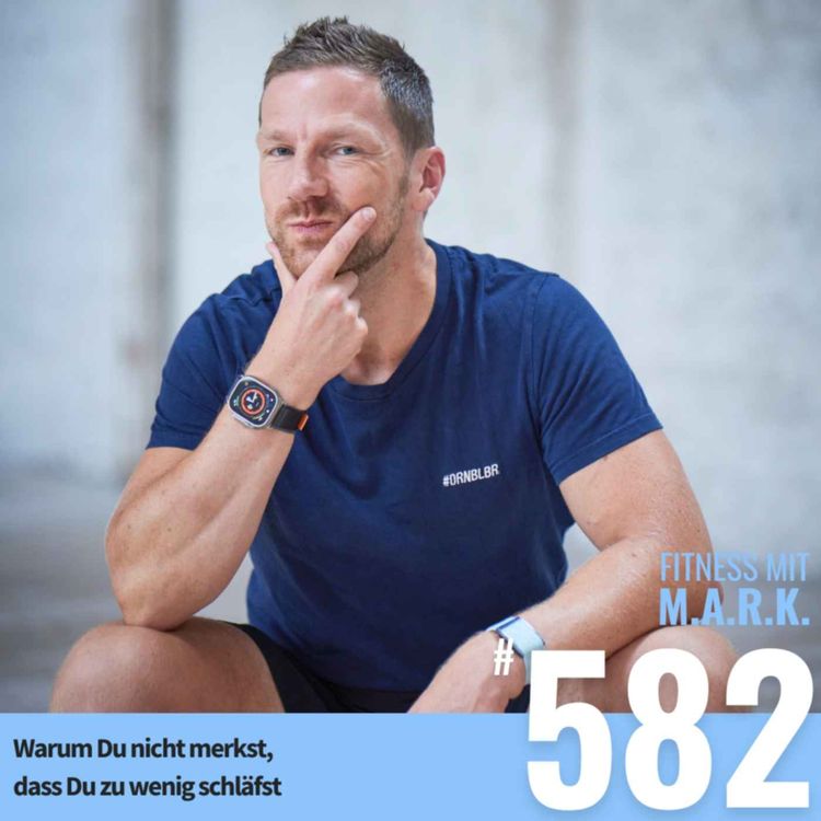 cover art for Warum Du nicht merkst, dass Du zu wenig schläfst (#582)