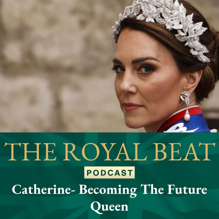 cover art for Catherine - Becoming Our Future Queen