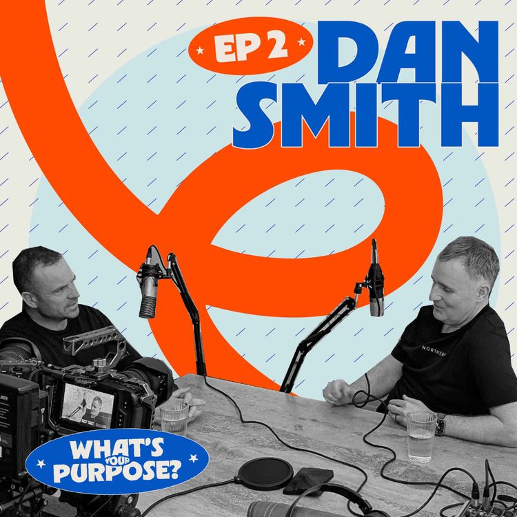 cover art for Episode 2: Dan Smith