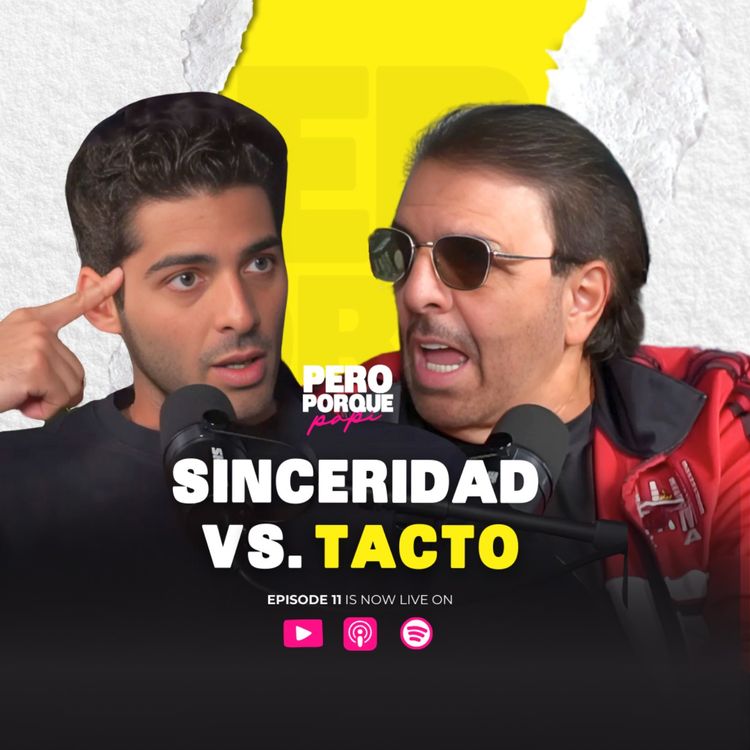 cover art for Sinceridad vs. Tacto. ¿La Verdad Duele MÁS que la Mentira? 💔
