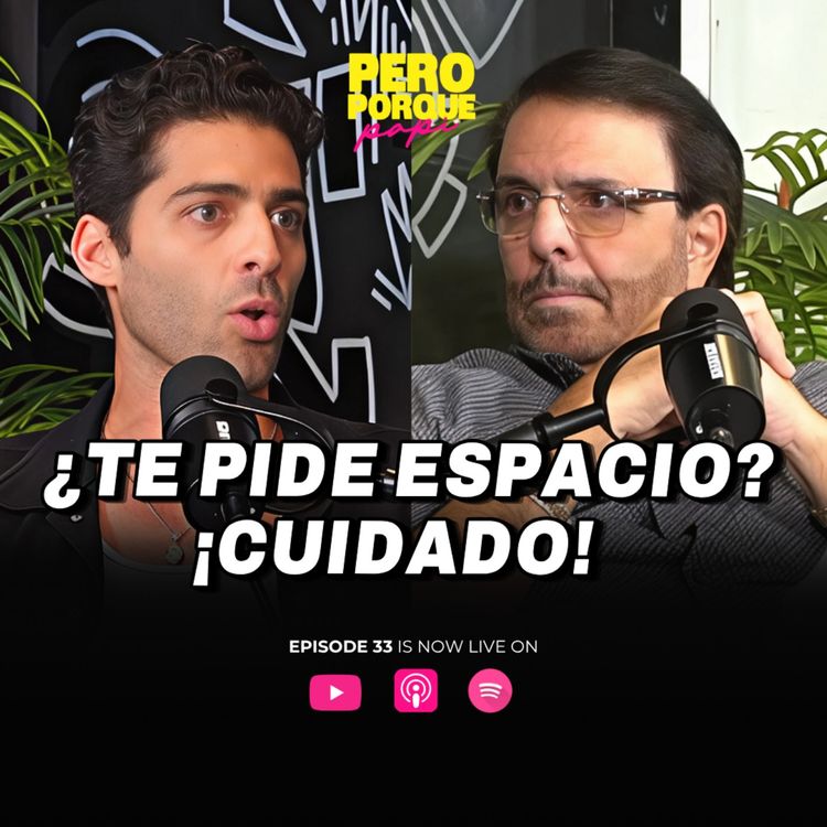 cover art for ¿Qué pasa cuando tu pareja te pide espacio?