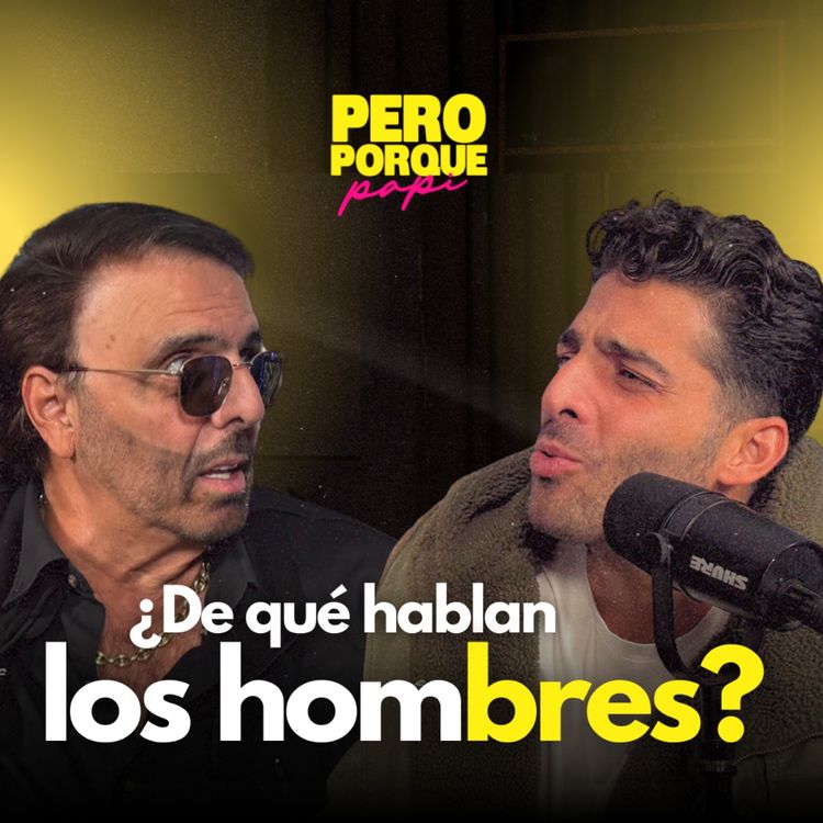 cover art for ¿De qué hablan los hombres cuando nadie más escucha?