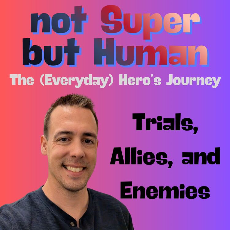 cover art for Trials, Allies, and Enemies